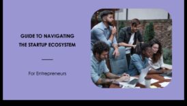 No idejām līdz ietekmei: navigācija startēšanas ekosistēmā