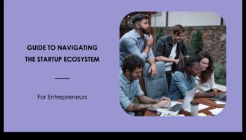 No idejām līdz ietekmei: navigācija startēšanas ekosistēmā